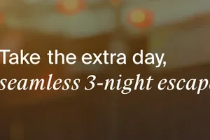 Take The Extra Day: Handpicked Luxury Offers For A Seamless 3-Night Escape