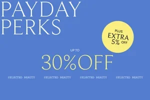 Payday Perks | Up To 30% Off + Extra 5%