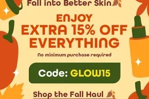 Refresh your fall glow + Extra 15% OFF no min. spend ✨